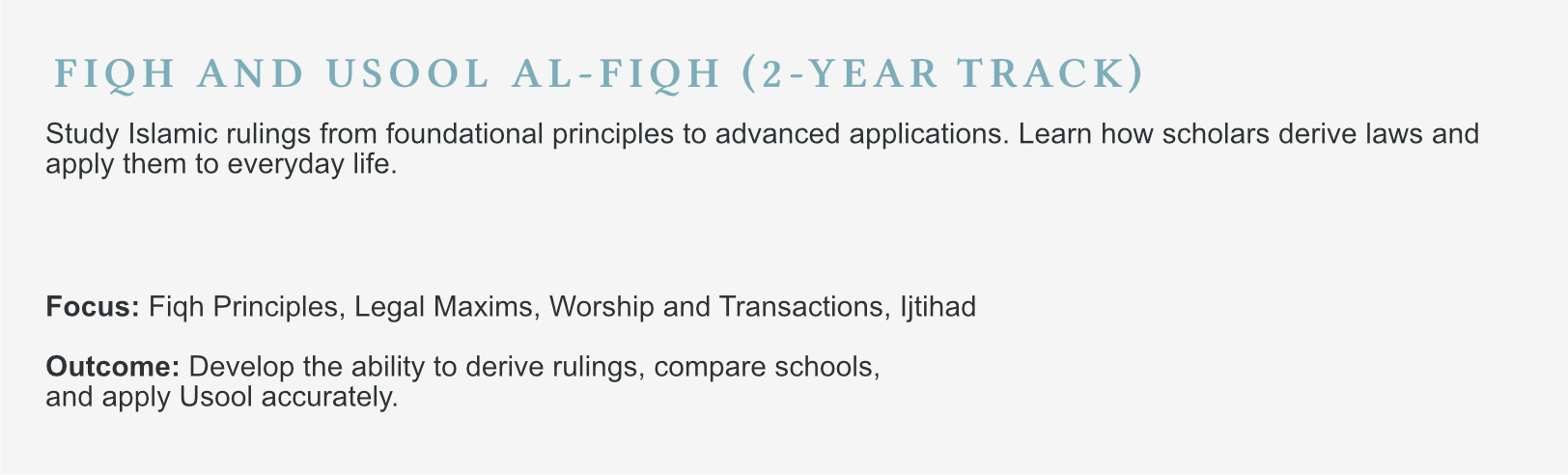 Educational slide about a 2-year Islamic studies track, focusing on Quran principles, legal maxims, worship, transactions, and jihad, with aims to teach students to derive laws and apply them in daily life.