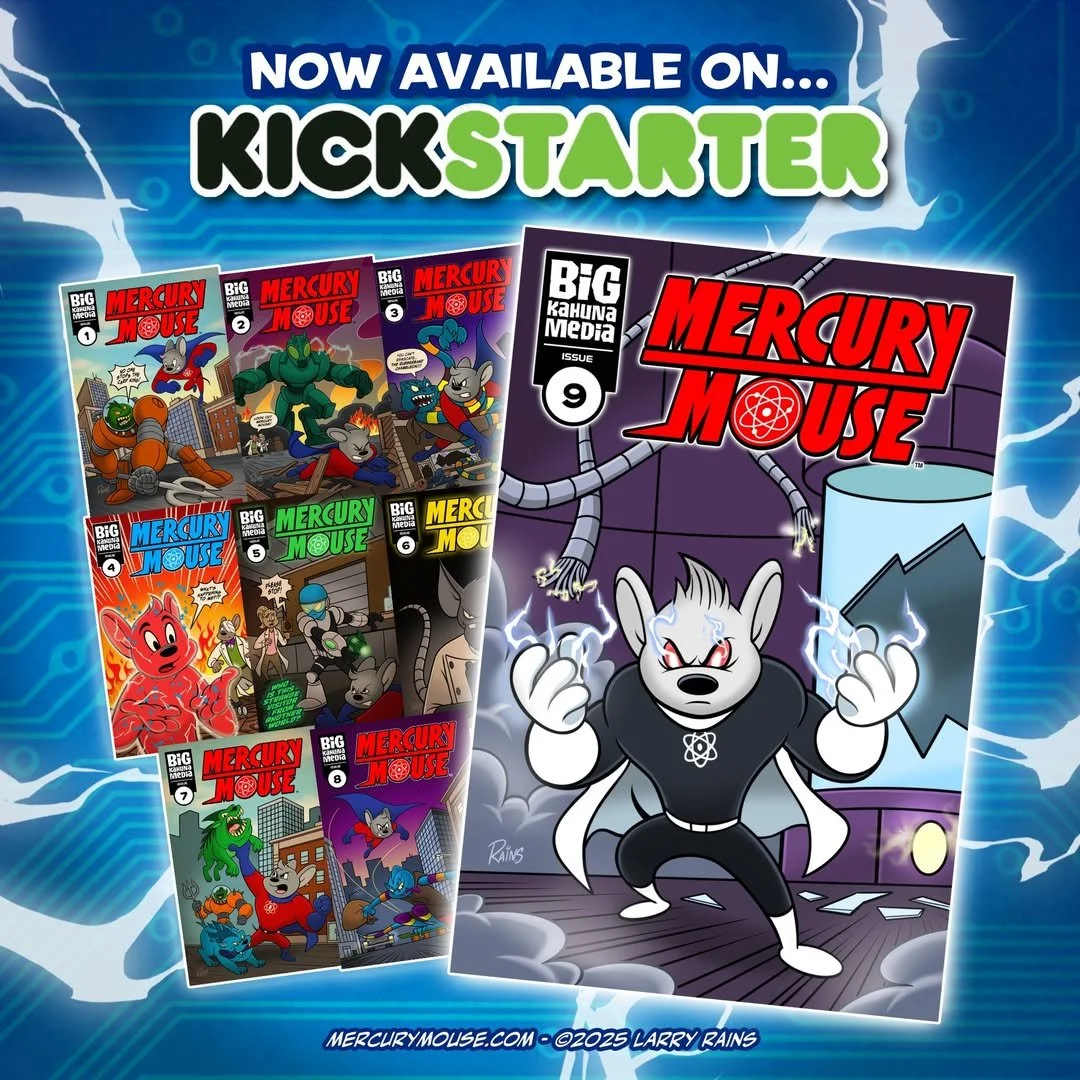 Kickstarter for Mercury Mouse #9 is now LIVE