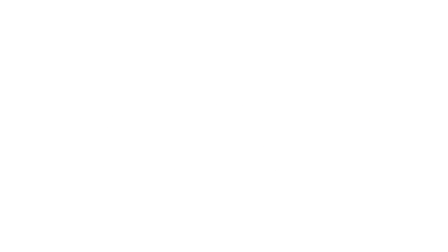 MAKER’S HUB