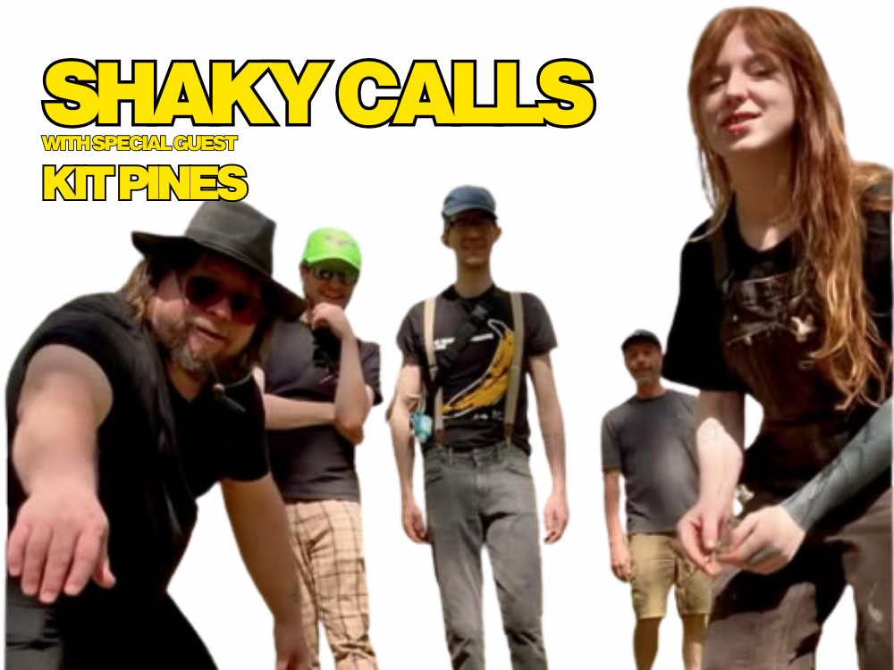 Shaky Calls feat. Kit Pines