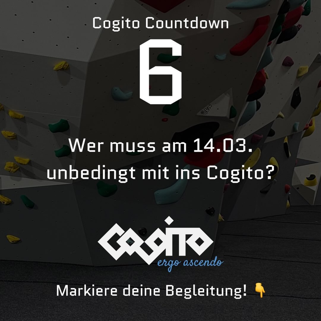 🧠 COGITO COUNTDOWN 6

Die Er&ouml;ffnung r&uuml;ckt n&auml;her. 👀 
Am 14.03. &ouml;ffnen sich die T&uuml;ren zum Cogito.

Stellt sich nur eine Frage:

Wer muss unbedingt mit dir ins Cogito? 🧗

Markiere deine Begleitung(en) in den Kommentaren &darr