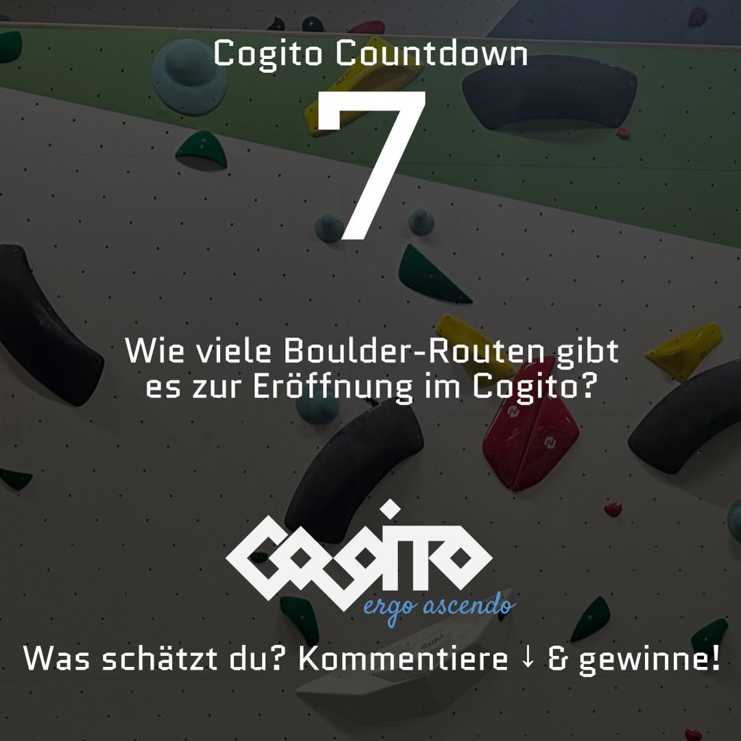 🧠 COGITO COUNTDOWN 7

Stell dir vor:
Deine erste Session im Cogito.

Du kommst an, gehst an die Wand, l&ouml;st deine ersten Boulder
- und danach g&ouml;nnst du dir Regeneration und Pizza. 🧗&zwj;♂️🍕

Aber zuerst eine Frage:

Wie viele Boulder-Rout