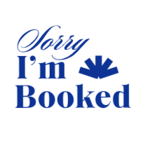 Sorry I'm Booked