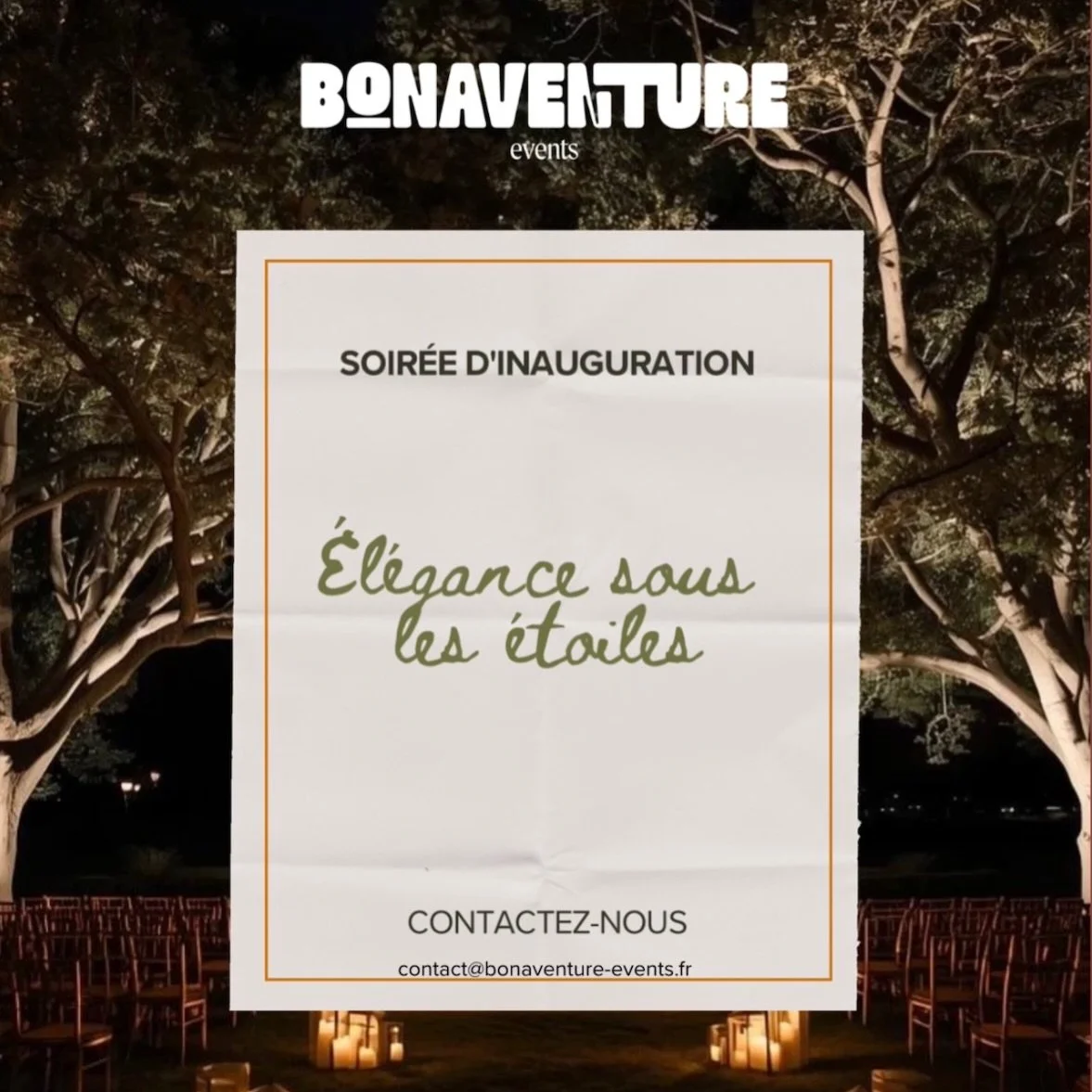 FLASHBACK

Sous les &eacute;toiles,
&agrave; la lueur des bougies,
naissent les plus beaux moments.

Une soir&eacute;e d&rsquo;inauguration pens&eacute;e comme une parenth&egrave;se hors du temps, sign&eacute;e Bonaventure Events.

📩 contact@bonaven