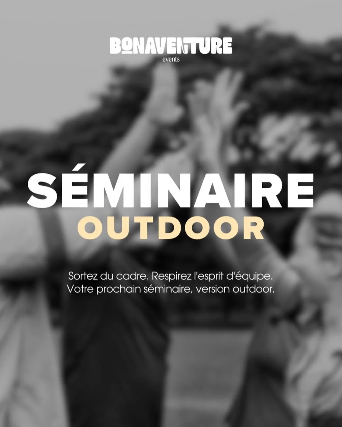 Chez Bonaventure Events, nous concevons et orchestrons des s&eacute;minaires qui marquent durablement les esprits &mdash; sans que vous ayez &agrave; lever le petit doigt. 

De la premi&egrave;re id&eacute;e jusqu&rsquo;au jour J, nous transformons v