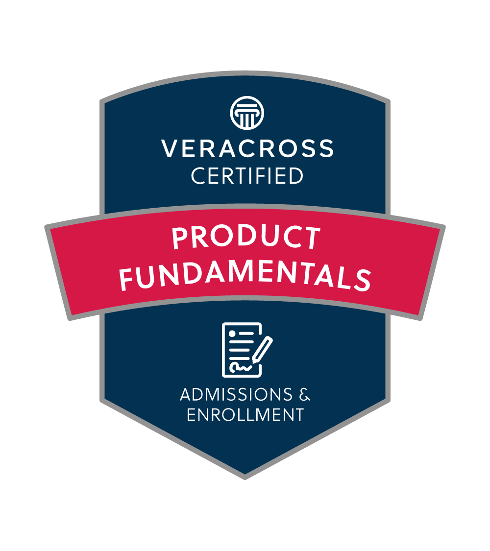 Badge with a dark blue shield design, featuring the text 'VERACROSS CERTIFIED' at the top, 'PRODUCT FUNDAMENTALS' in a red banner across the middle, and 'ADMISSIONS & ENROLLMENT' at the bottom, with an icon of a clipboard and pen.