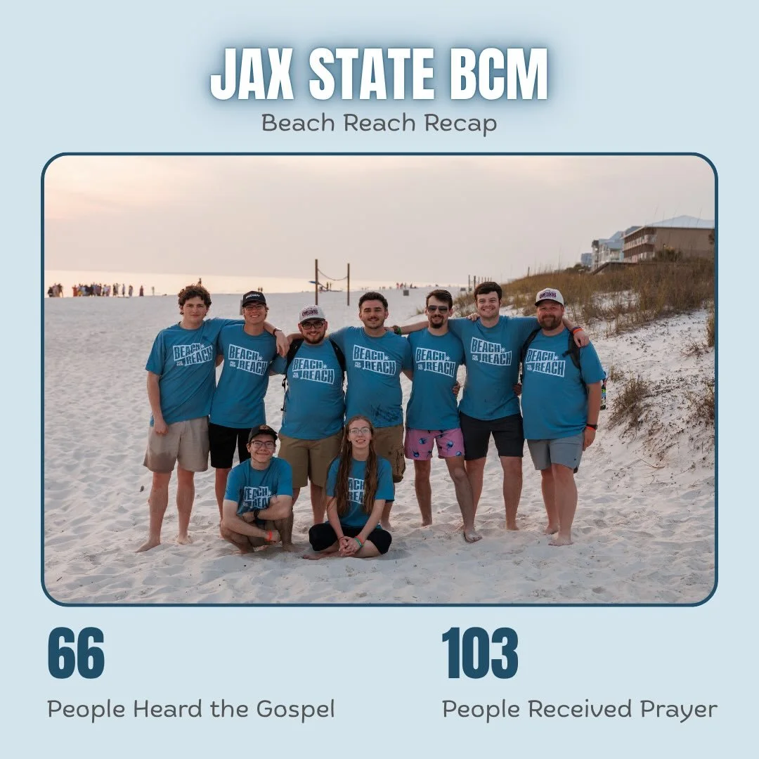 Beach Reach Recap!!!☀️🌊

We are so thankful for the opportunity to serve over spring break. All glory to God!

Please join us in praying for fruit to bear in the gospel seeds that were planted! 

#beachreach #gospel #jsu #jaxstate