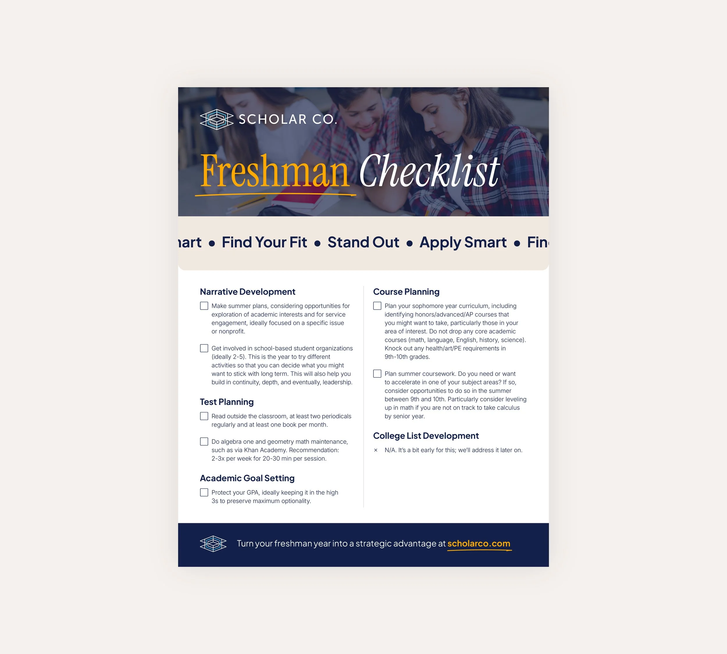 A flyer titled 'Freshman Checklist' from Scholar Co, outlining steps for high school freshmen such as developing a narrative, planning courses, test preparation, academic goal setting, and college list development, with a background image of two students studying and a footer with the website scholarco.com.