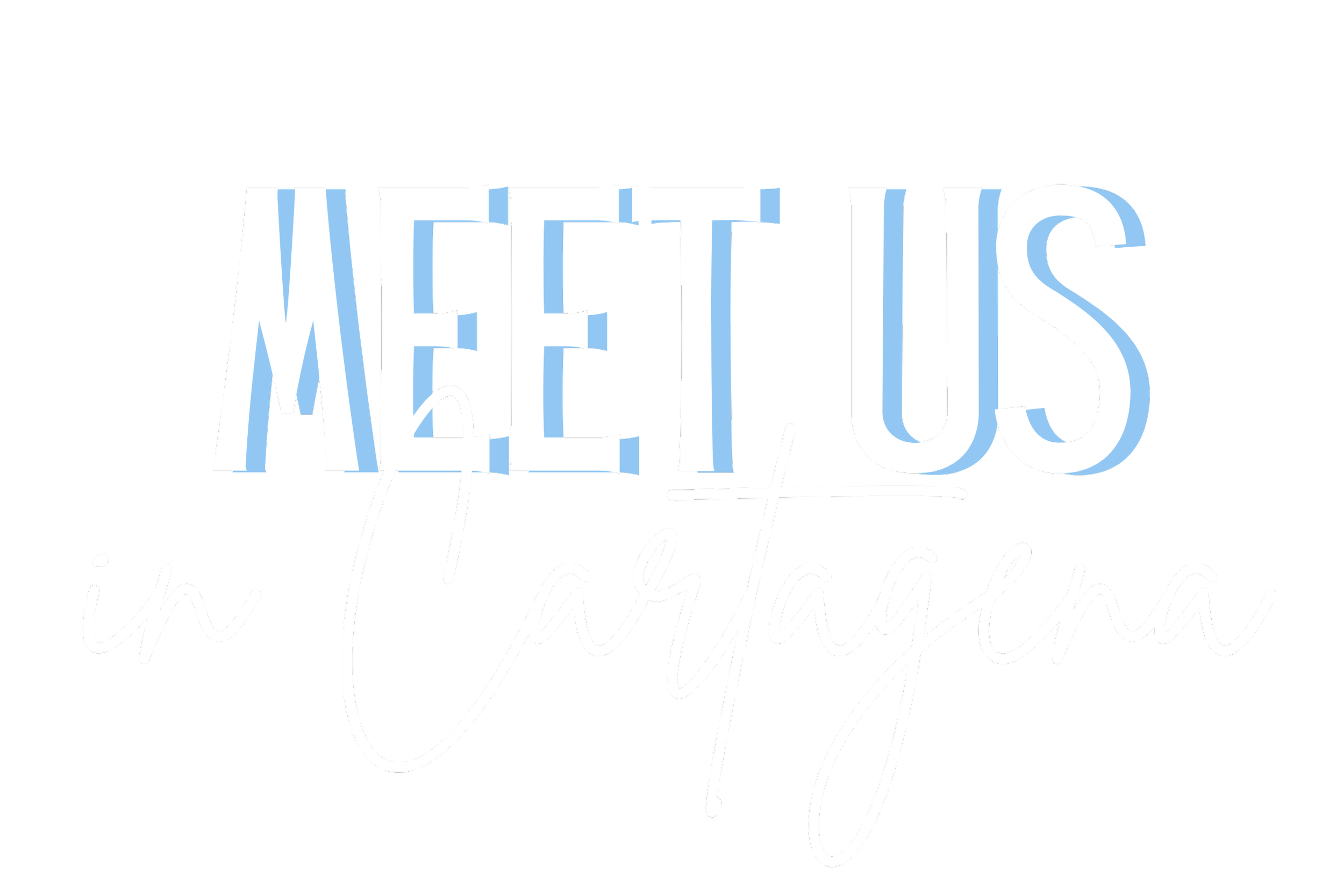 Text graphic that reads 'Meet us in Cartagena' with a black background, 'Meet us' in bold blue and white font, and 'in Cartagena' in elegant cursive white font.