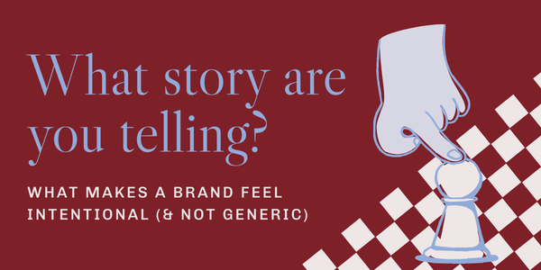 What Story Are You Telling?