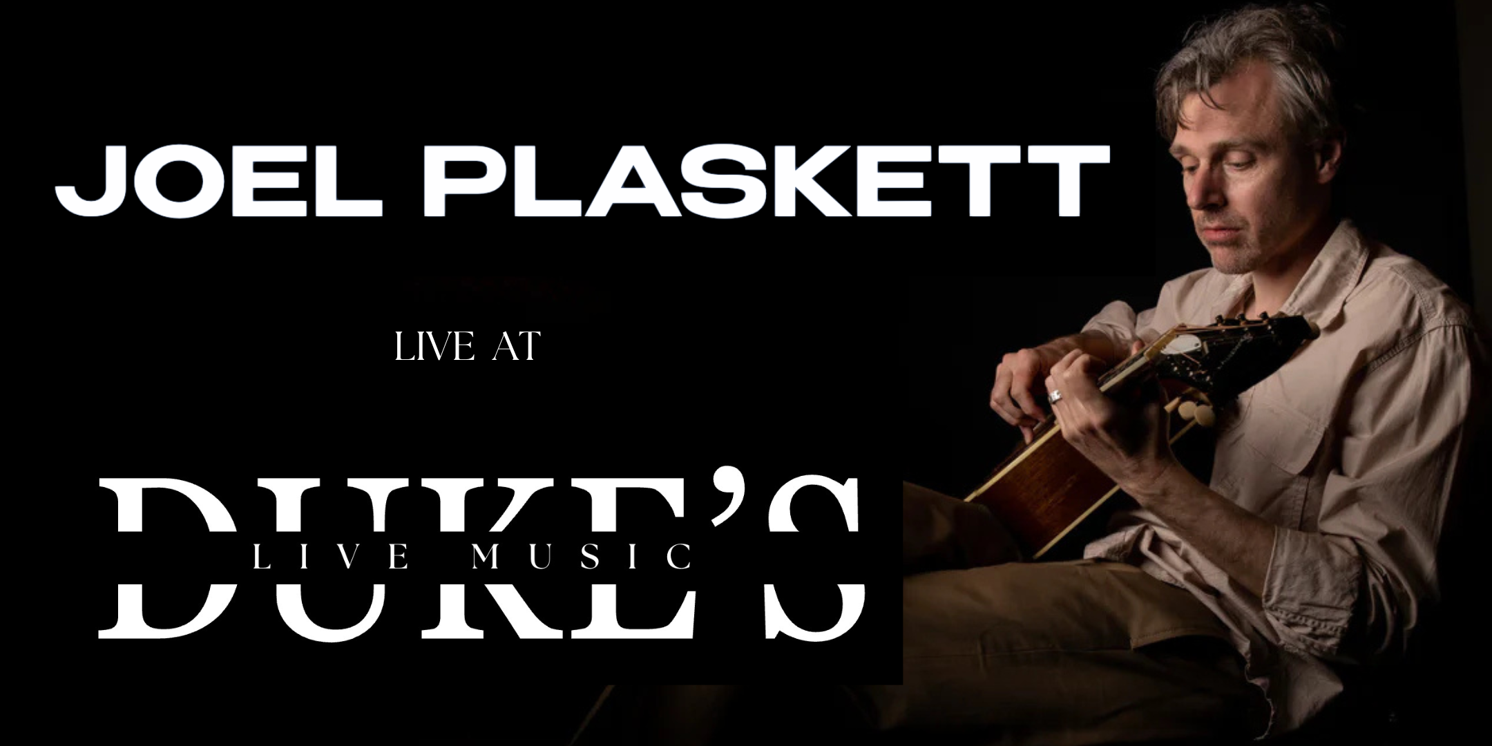 Joel Plaskett At Duke’s Live Music! 