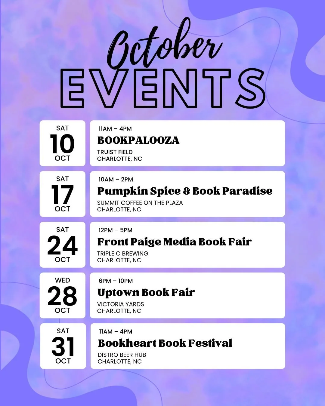 Lots of fun stuff coming up this month!!

10/10: join us for @charlottebookpalooza hosted by @booksonthehousenc at Truist Field

10/17: spice it up at the Pumpkin Spice &amp; Book Paradise cozy fall book fair with @sweetheartmarketclt at @summitcoffe