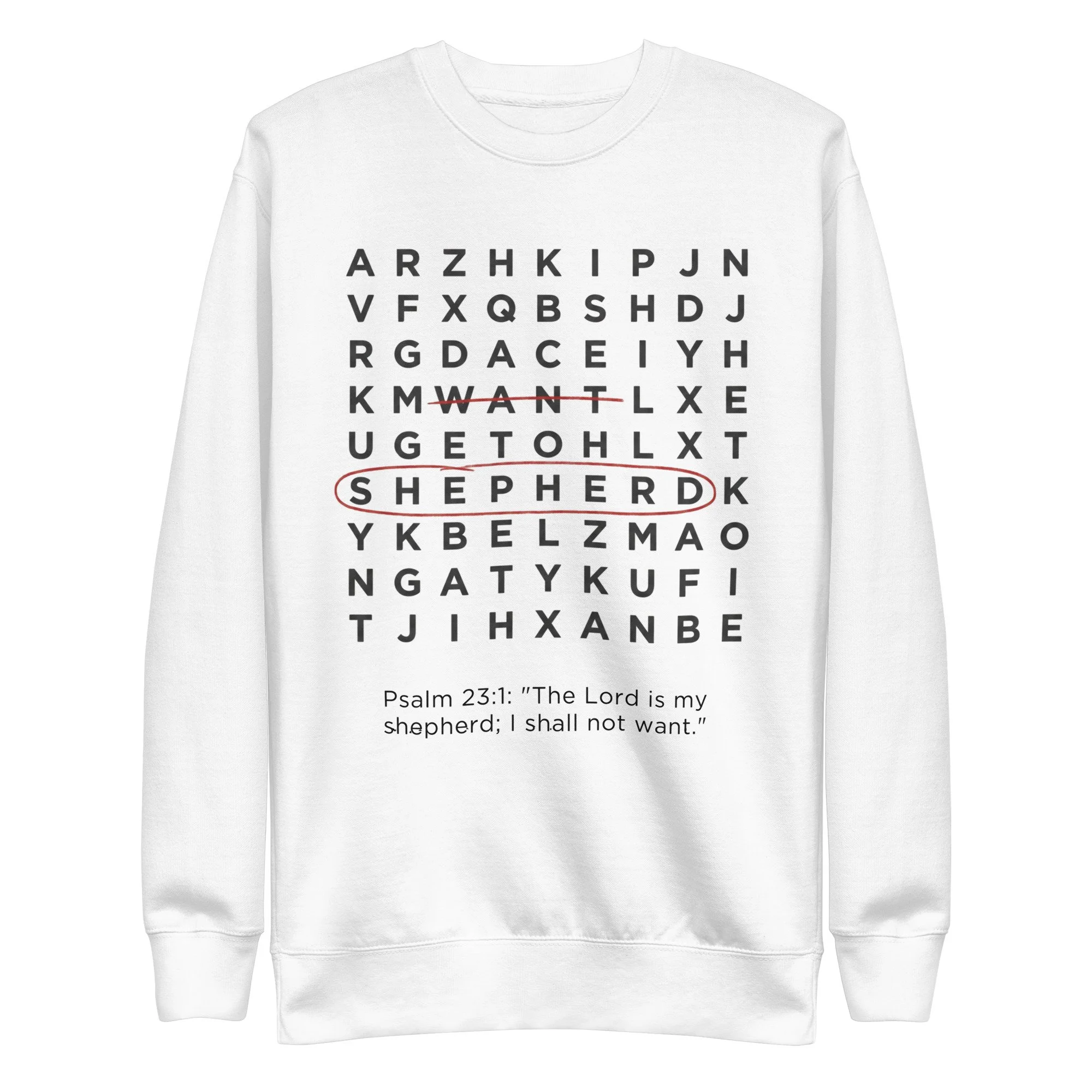 I Shall Not Want | Unisex Premium Sweatshirt copy