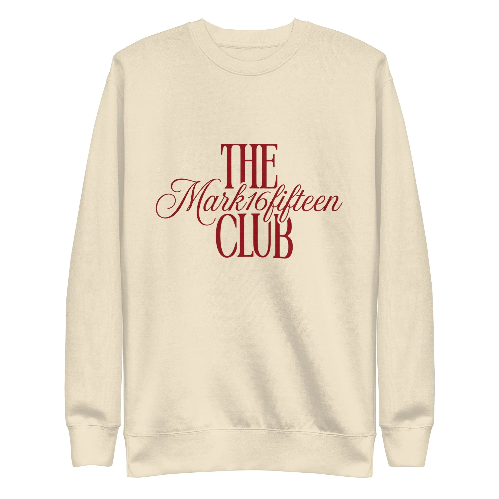 Mark 16:15 | Unisex Premium Sweatshirt