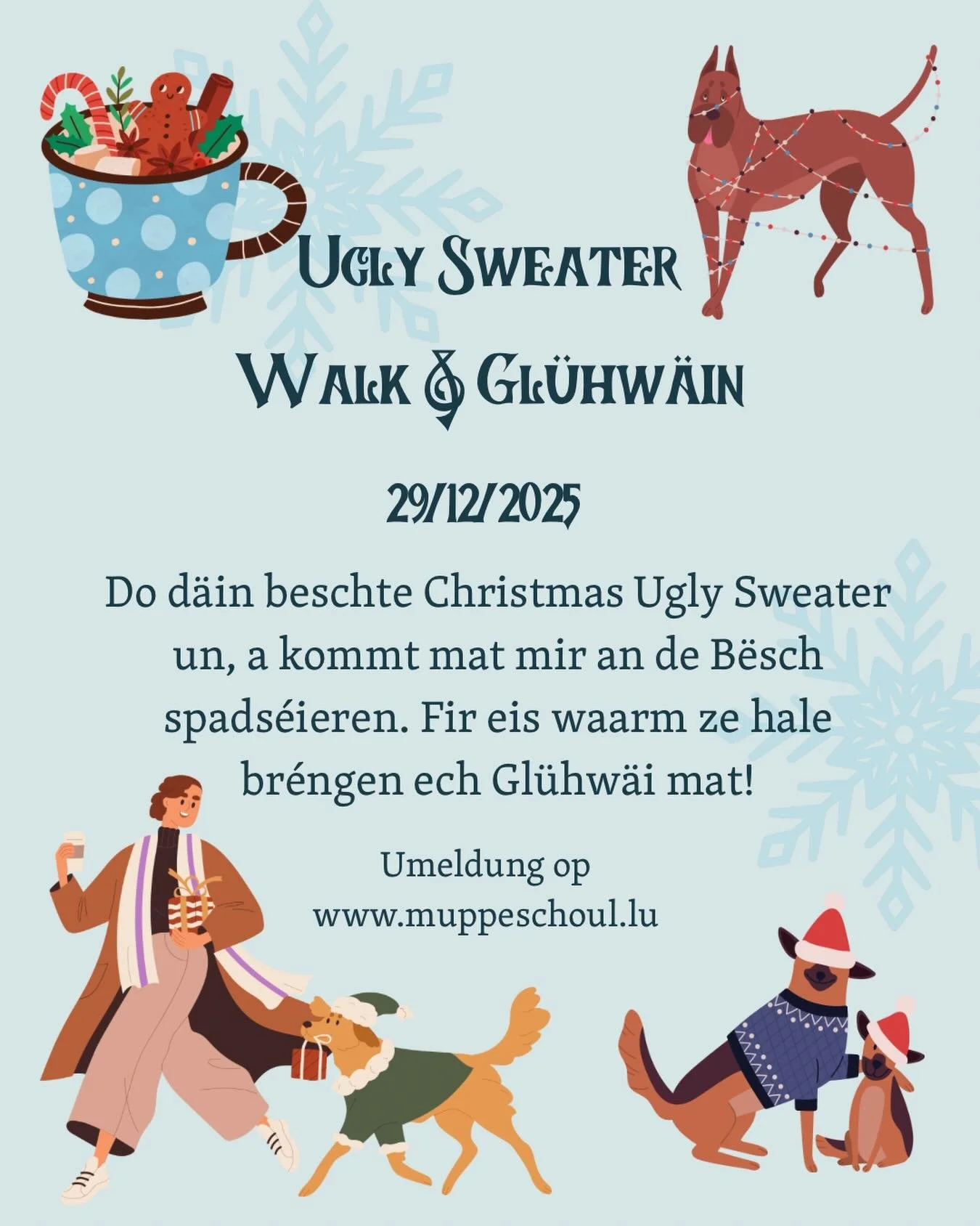 No deems d l&auml;scht Joer den Ugly Sweater &amp; Gl&uuml;hwain Walk en groussen Succes war, gin mer dest Joer dann an di 2. Editioun! 🎄🎅☕️
Den 29.12 kennt der earen Ugly Sweater nach eng lescht keier dest Joer auspaake! 
Umeldung op www.muppescho