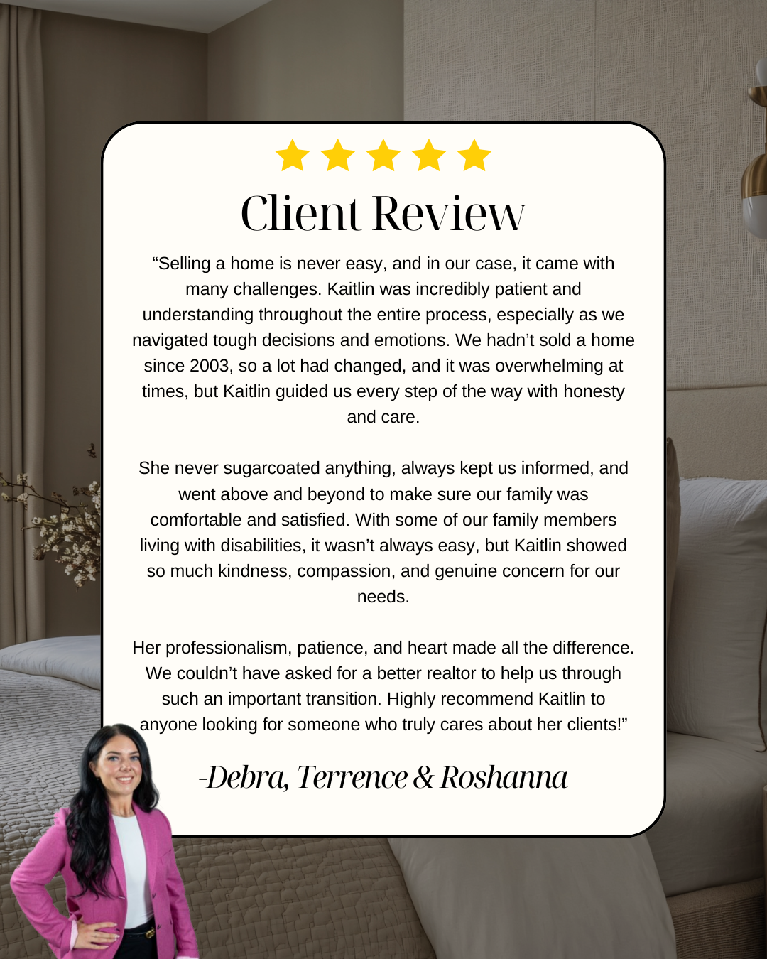 A client review testimonial overlay on a bedroom background, featuring a photo of a woman in a pink blazer and white blouse, with a smiling expression. The review praises Kaitlin for her patience and care during the home-selling process.