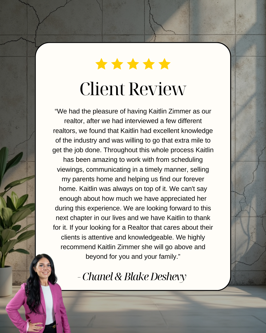 Client review card with a 5-star rating and a written testimonial about realtor Kaitlin Zimmer, featuring a woman in a pink blazer standing next to a potted plant, with a cracked wall background.