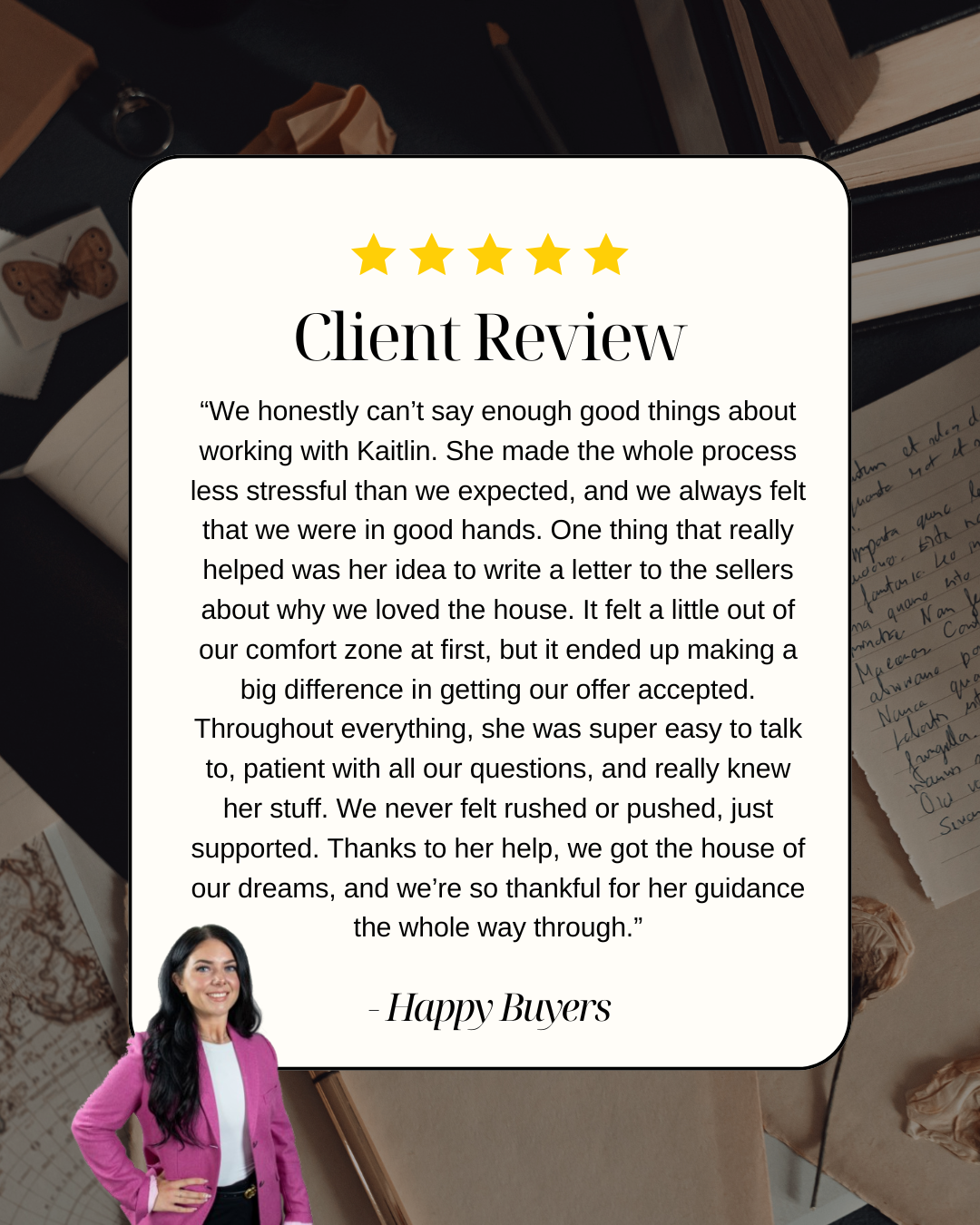 Customer review with five stars, praising Kaitlin for her helpfulness, patience, and guidance in house buying, includes a photo of a smiling woman in a pink blazer.