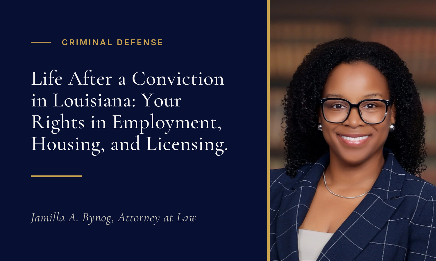Life After a Conviction in Louisiana: Your Rights in Employment, Housing, and Licensing