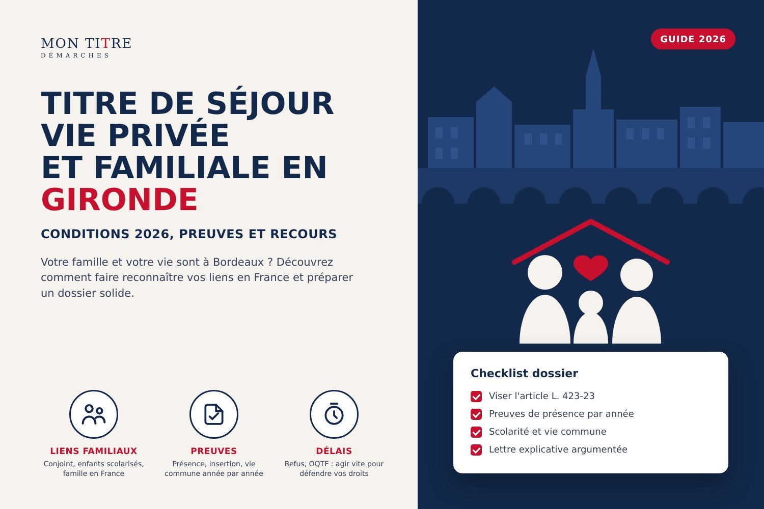 Titre de séjour vie privée et familiale en Gironde : conditions 2026, preuves et recours