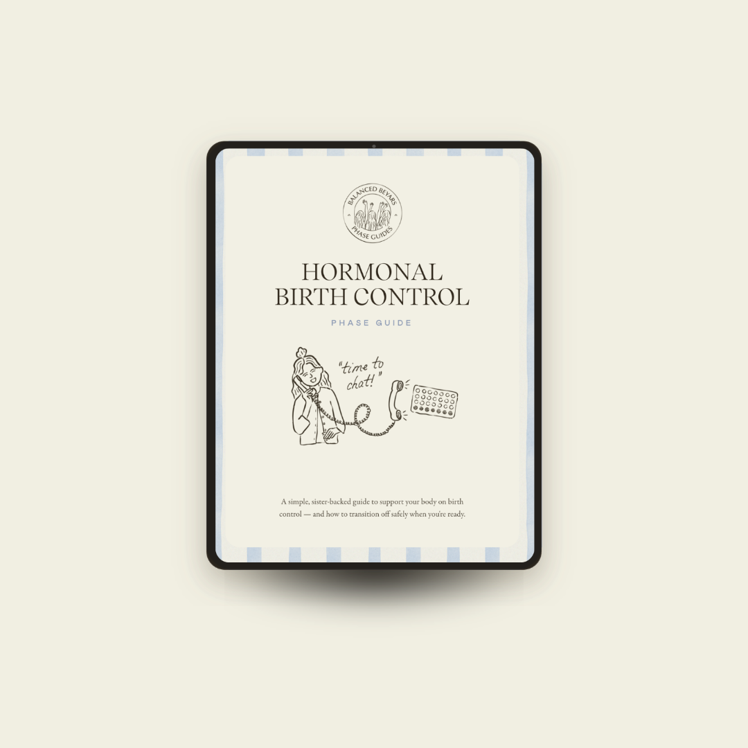 Hormonal Birth Control Phase Guide: How to Come Off Birth Control & Feel Good Doing It