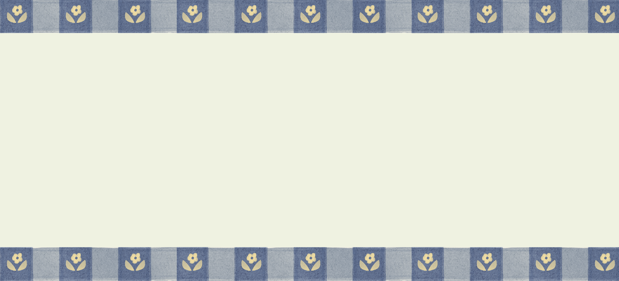 A decorative border with a blue checkered pattern and small yellow flowers along the top and bottom of a light cream-colored background.