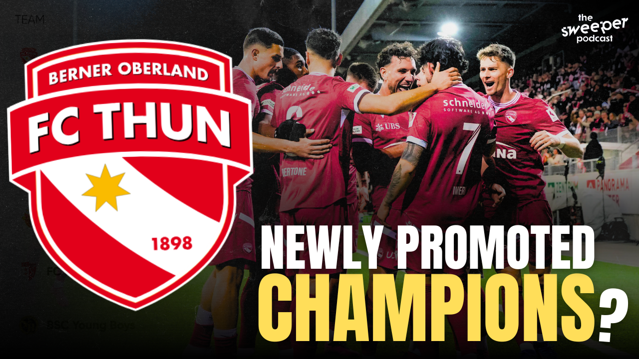 FC THUN'S IMPOSSIBLE FAIRYTALE: PART 1