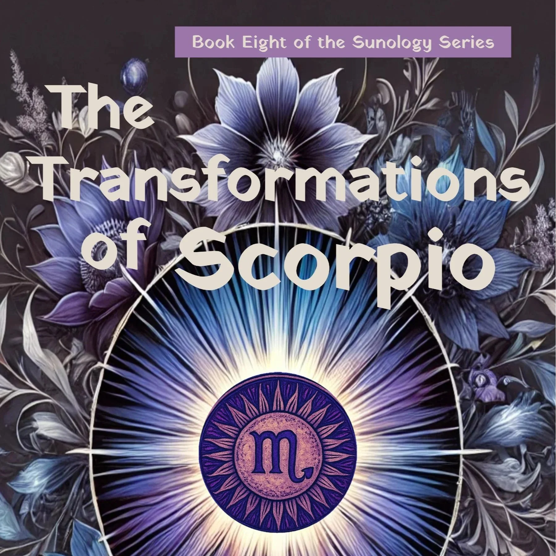 Book 8: The Transformations of Scorpio
