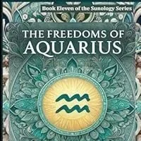 Book 11: The Freedoms of Aquarius