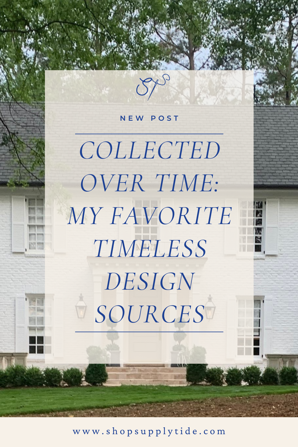 Collected Over Time: My Favorite Timeless Design Sources