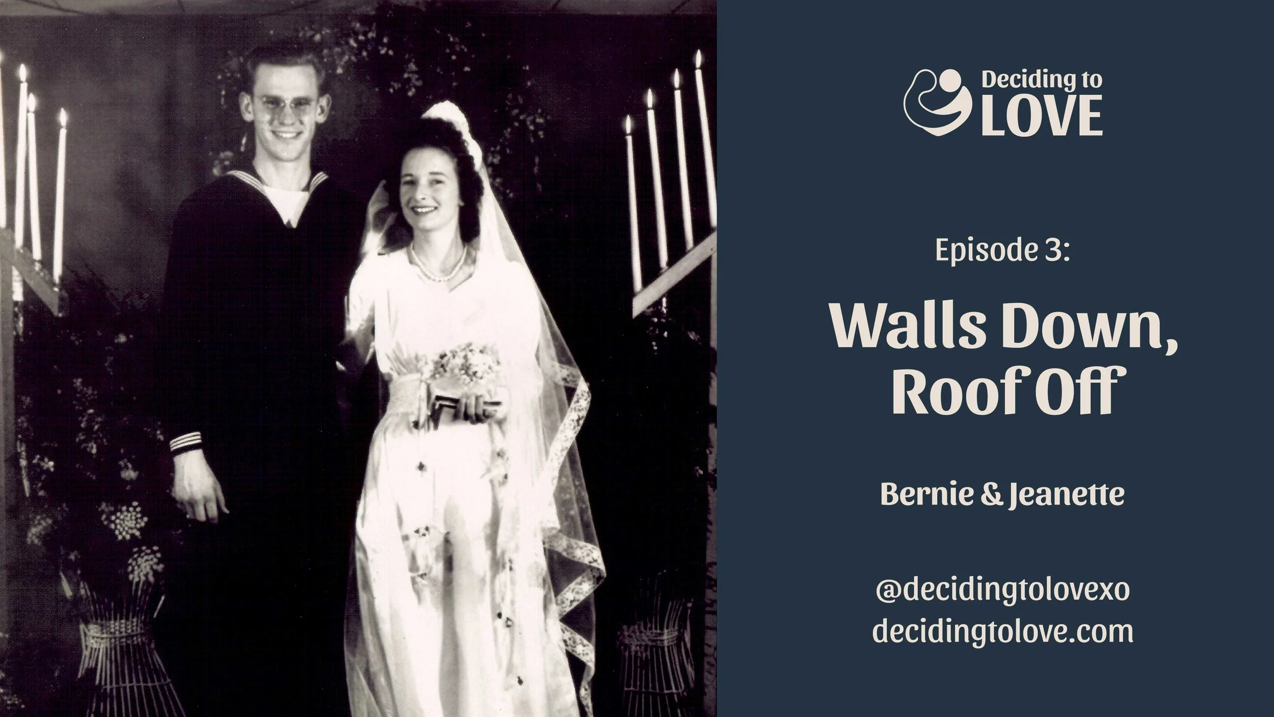 Ep 3: Walls Down, Roof Off - Bernie and Jeanette, Part 2