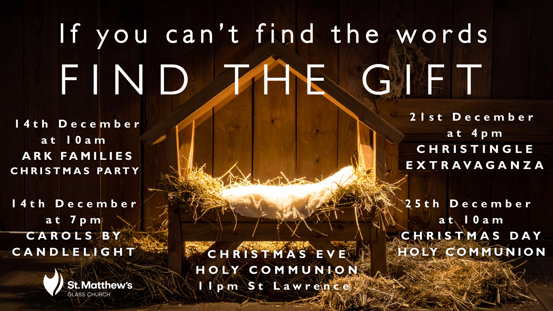 A Christmas-themed church event schedule overlaid on a photo of a nativity scene with a manger, straw, and a wooden background. The text includes dates and times for various Christmas activities at St. Matthew's Glass Church, such as a Christmas party, carols by candlelight, Holy Communion, and Christmas Day service.