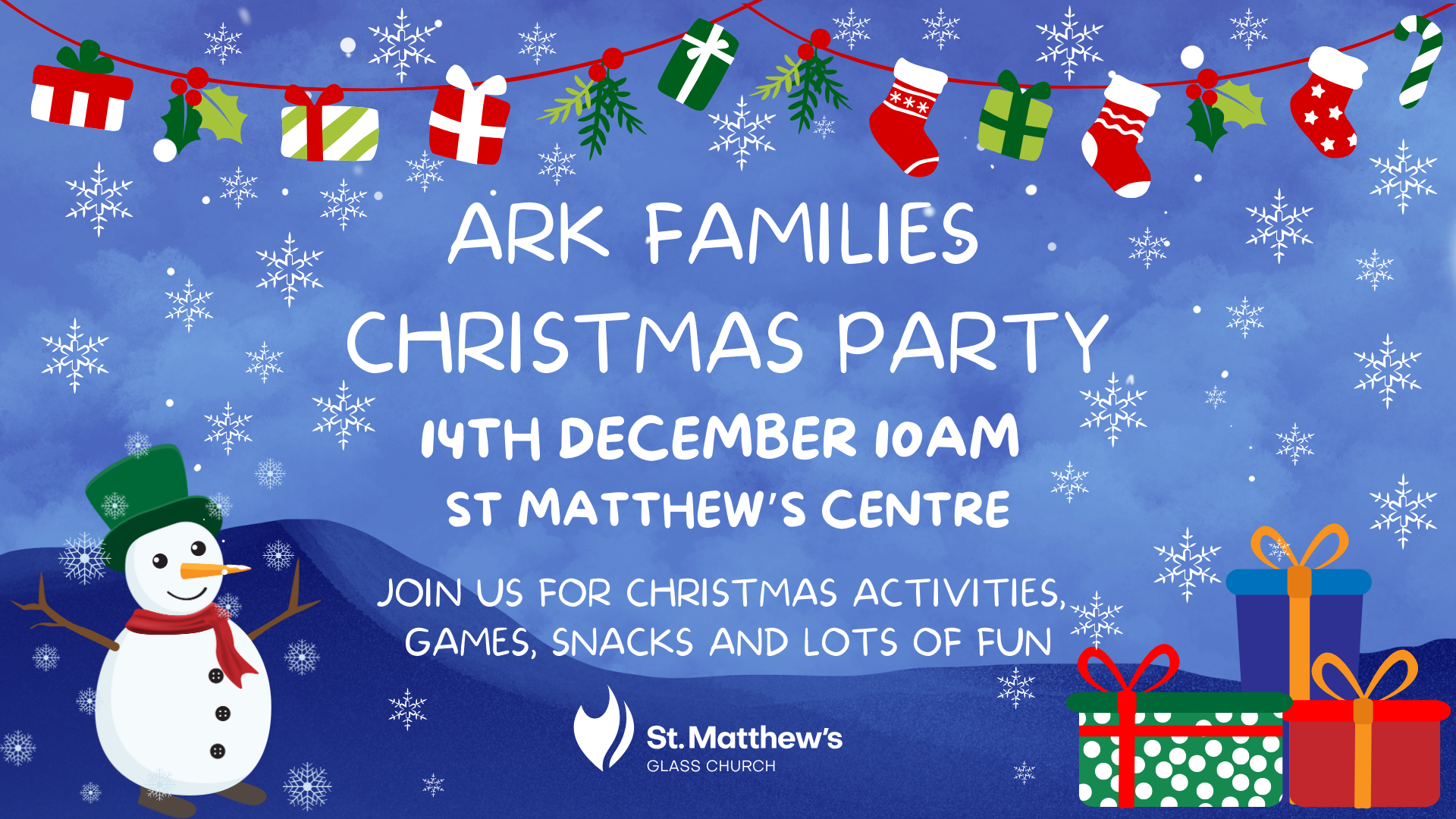 Invitation for Ark Families Christmas Party on December 14th at 10 am at St. Matthew's Church. Features snowflakes, a snowman with a green hat and red scarf, Christmas presents, and holiday decorations.