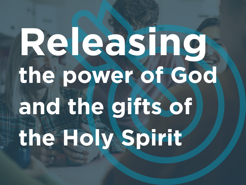 Releasing the Power of God