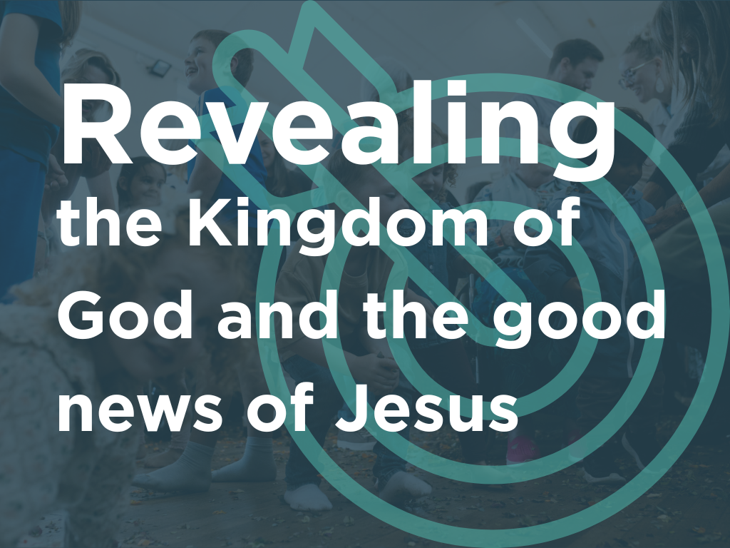 Revealing the Kingdom of God