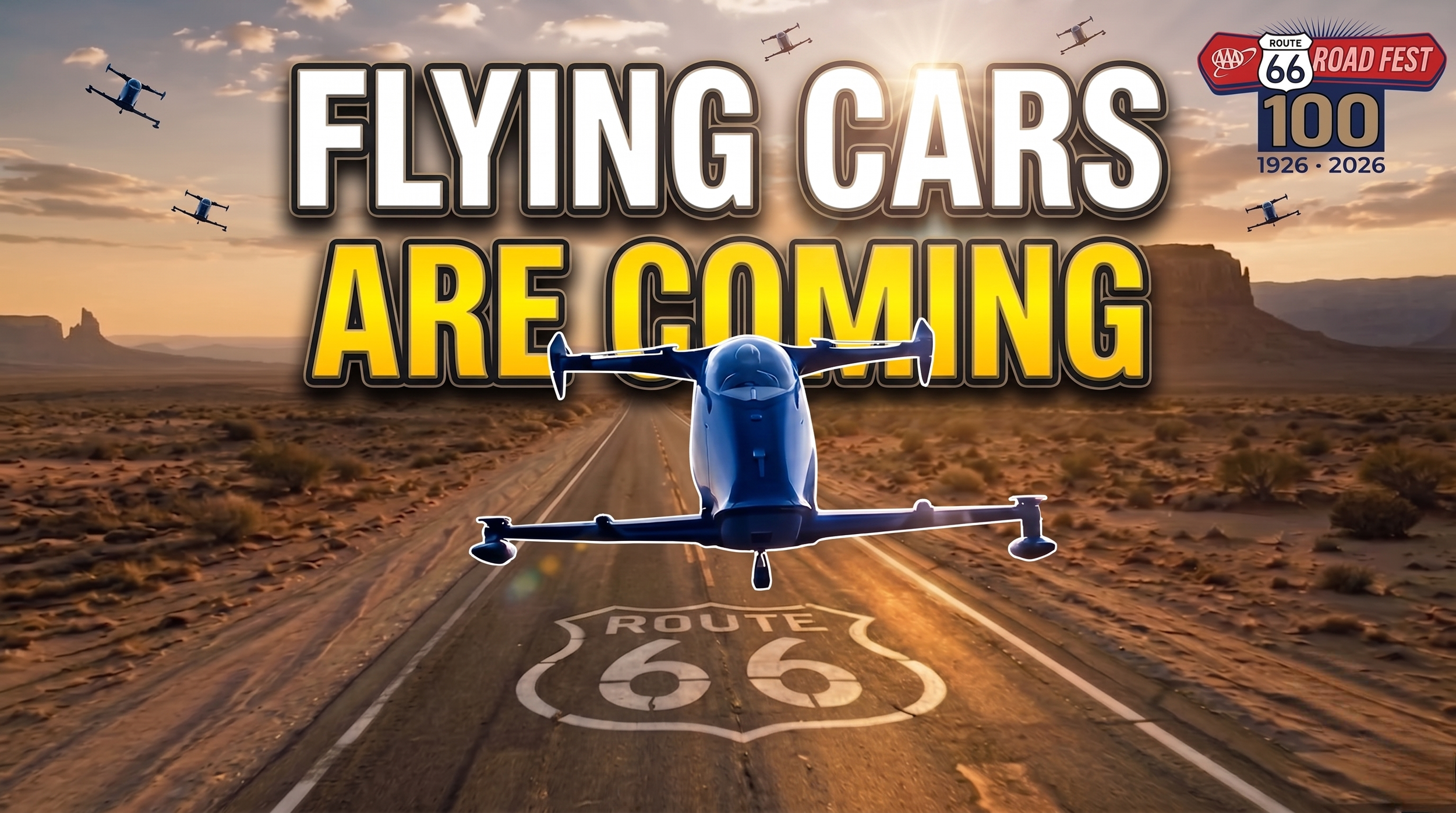 Flying Car Comes to Route 66 - for the next 100 years