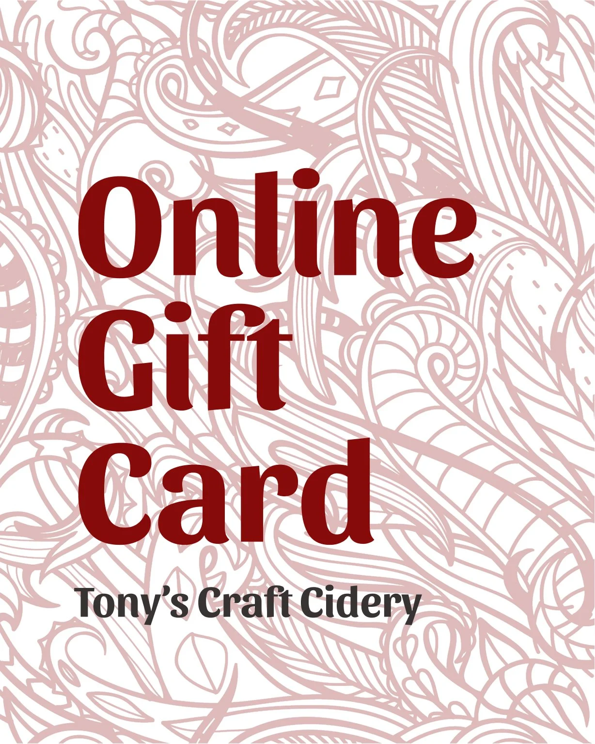 Tony's Cider Online Gift Card