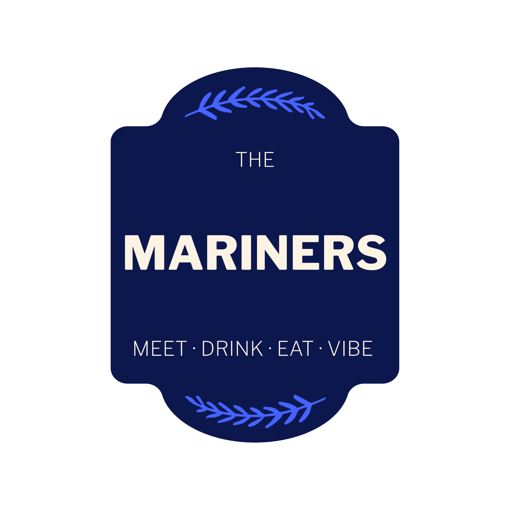 A logo with a dark blue background and white text reading "The Mariners" with a subtitle "Meet · Drink · Eat · Vibe" and blue laurel branches at the top and bottom.