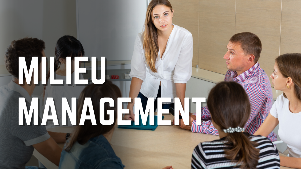 Milieu Management Training