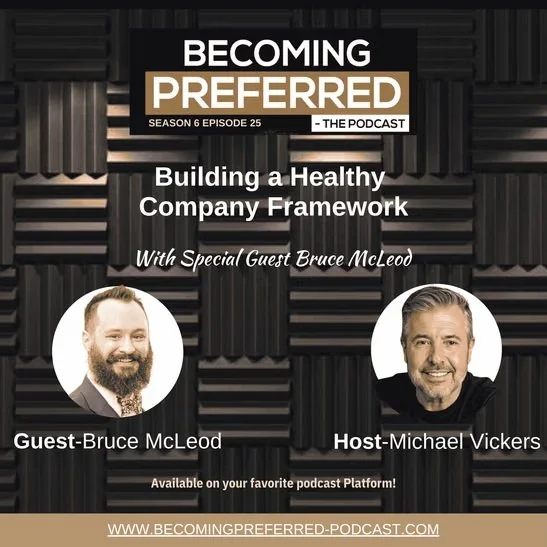 Becoming Preferred Podcast - Building a Healthy Company Framework
