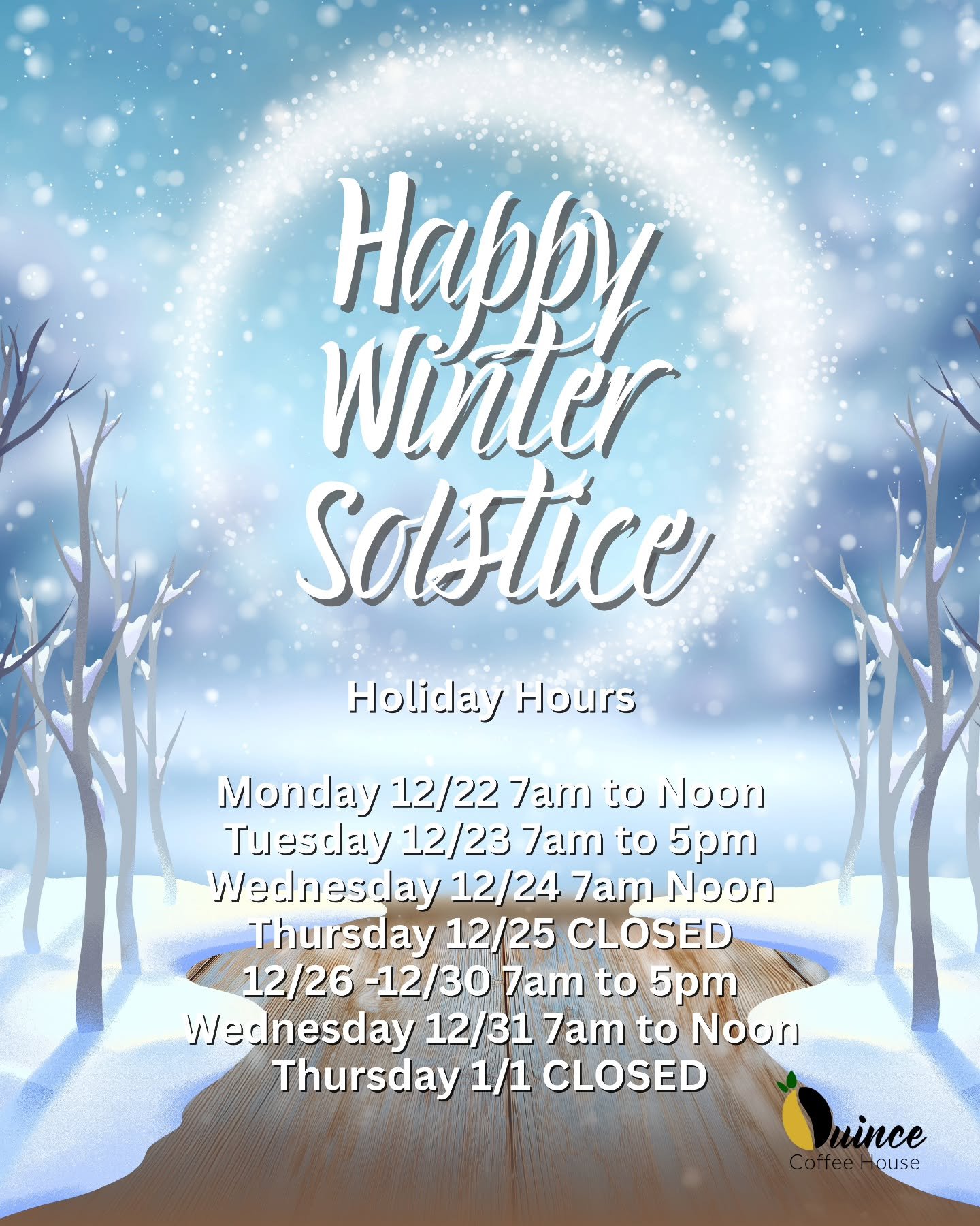 We are so grateful to all our friends and family who continue to make Quince a safe and loving space for all. As we celebrate another Winter Solstice together, we wish you plenty of rest and restoration. We look forward to seeing you during our holid