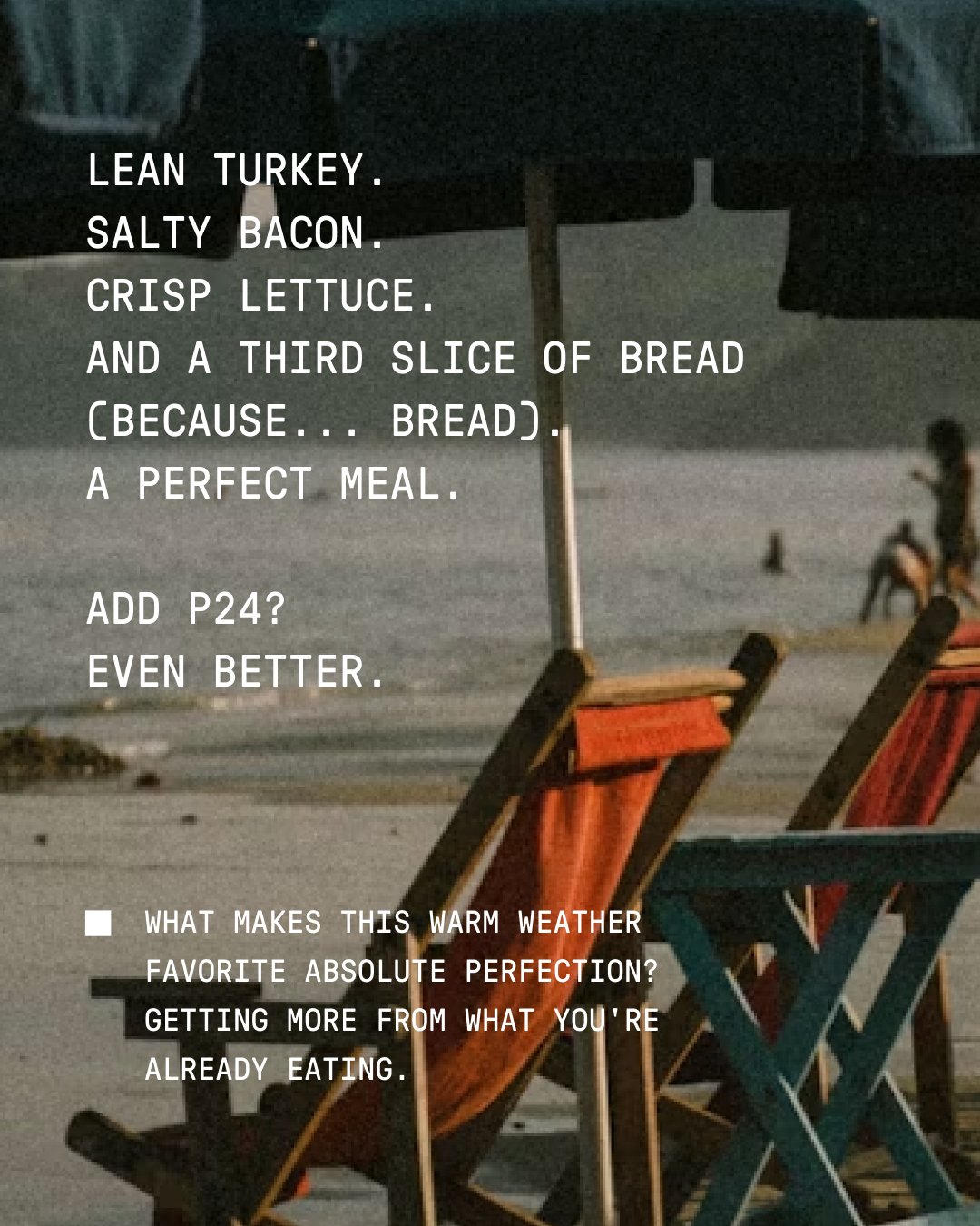 Social campaign for AmplifyeP24 shows a beach scene and the words explain that the summer bliss of a BLT is made even better with P24, the protein enzyme