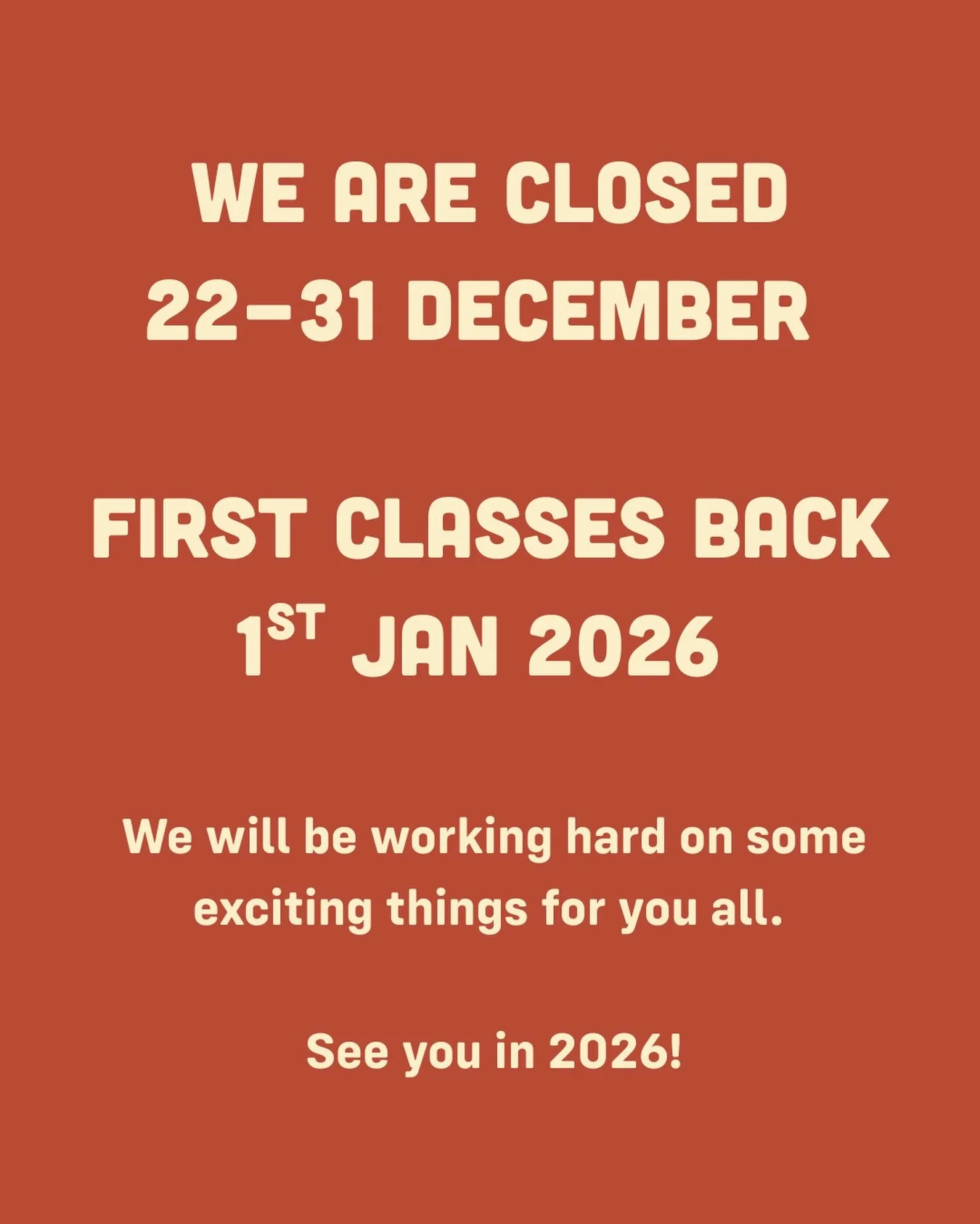 Just a reminder that we are closed from next Monday onwards until 2026 to perform facilities upgrades as well as give our trainers a hard earned rest.
