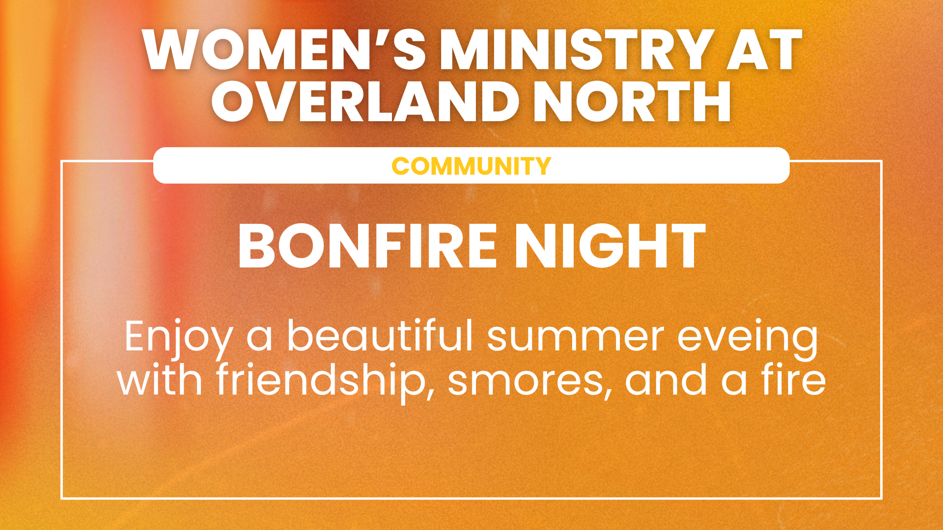 Women's Ministry: Bonfire Night