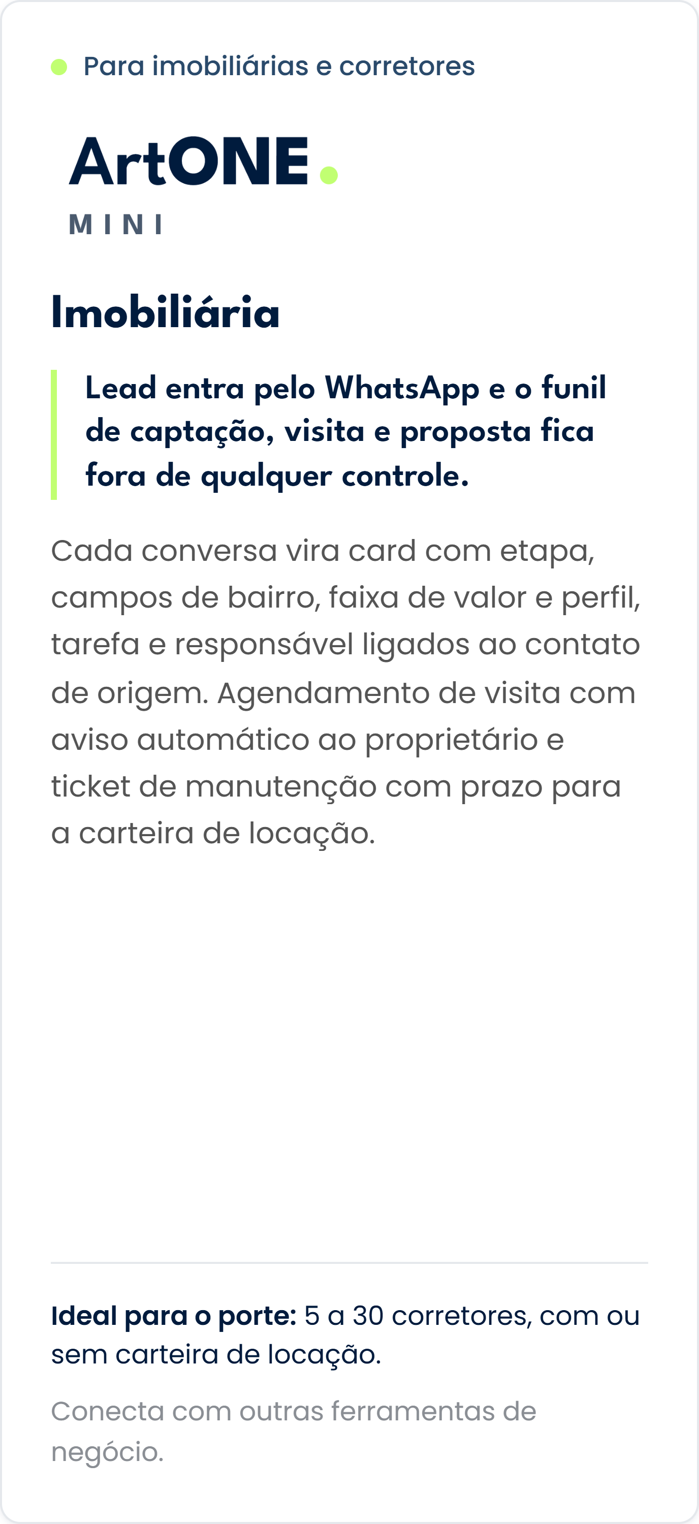 Tela de um aplicativo de gerenciamento imobiliário e corretagem chamado ArtONE MINI, com informações sobre o serviço de lead para imobiliárias, incluindo funcionalidades como agendamento de visitas, controle de contatos, emissão de tickets de manuten
