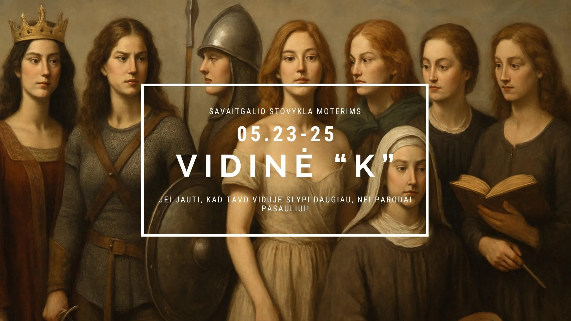 „Vidinė K“: 2025 m. gegužės 23–25 d. (penktadienis–sekmadienis)