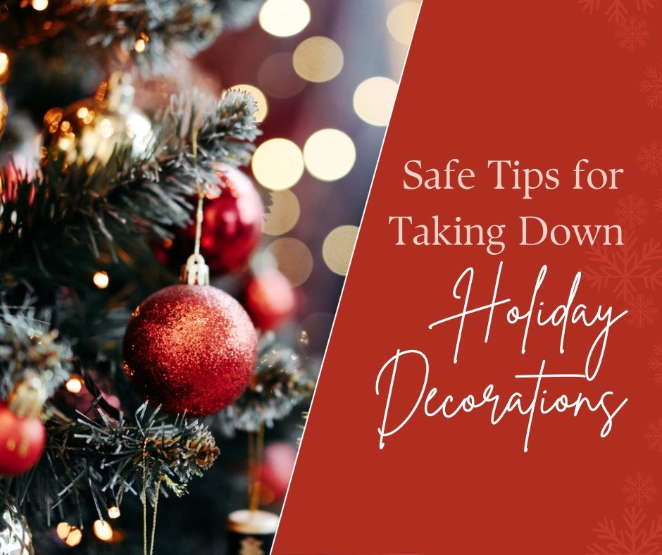 Injury-Free Tips for Taking Down Holiday Decorations