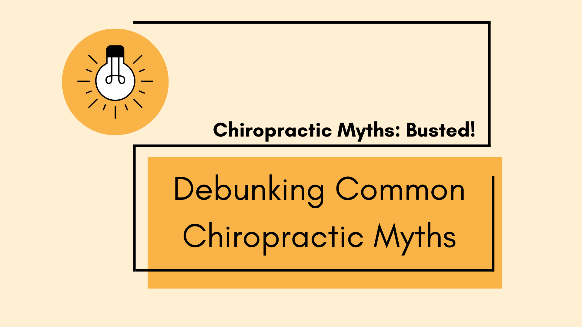 Debunking common chiropractic myths