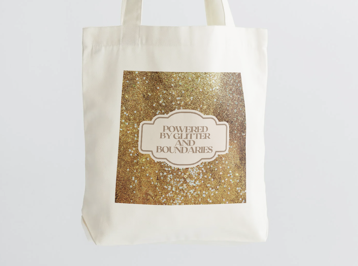 Tote - Glitter & Boundaries