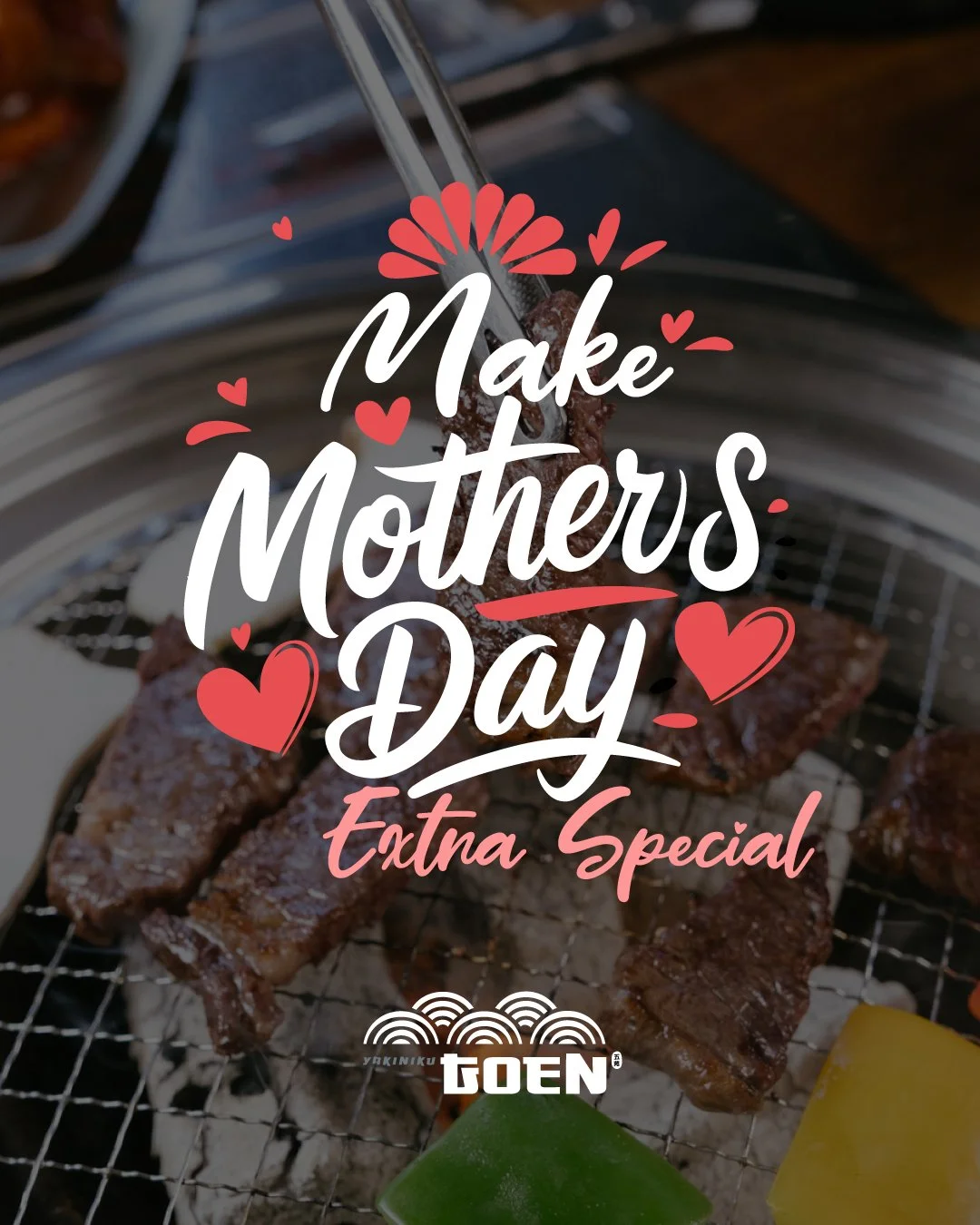 Make Mother&rsquo;s Day Extra Special 🌸

Mother&rsquo;s Day is just around the corner &mdash; have you planned something special for your family?

At Yakiniku Goen, we expect high demand during this special occasion.
To ensure a relaxed and enjoyabl